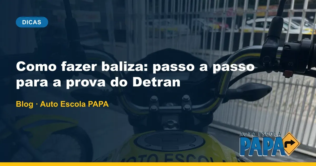 Como fazer baliza: passo a passo (e por que saiu da prova em SP)