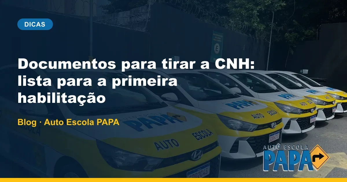Documentos para tirar a CNH: lista completa