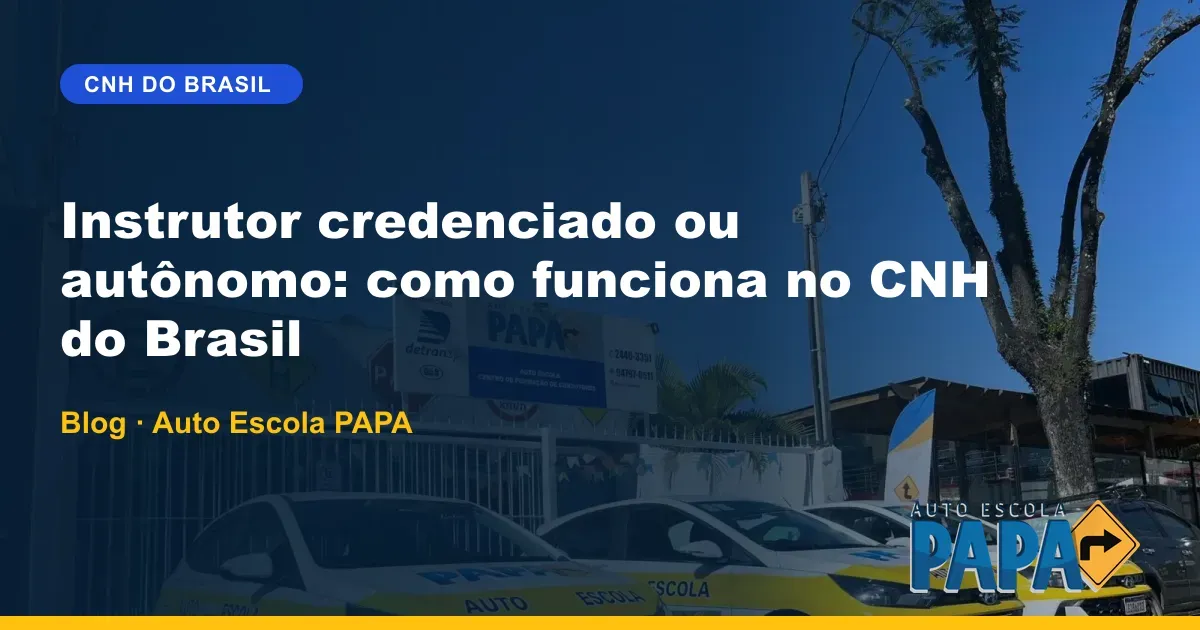 Instrutor credenciado ou autônomo no CNH do Brasil