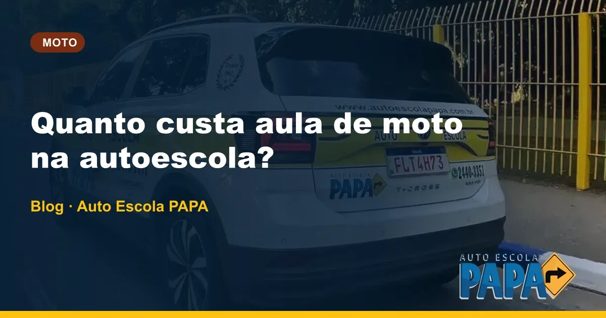 Quanto custa aula de moto na autoescola?